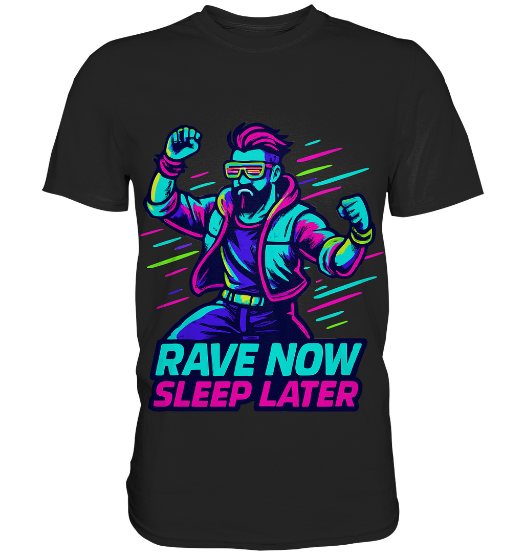 Rave Now – Neon Warrior Shirt für Festival & Club - Premium Shirt